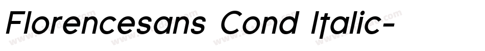 Florencesans Cond Italic字体转换